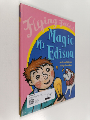 Andrew Melrose : Flying foxes : magic mr. Edison