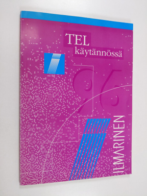 TEL käytännössä