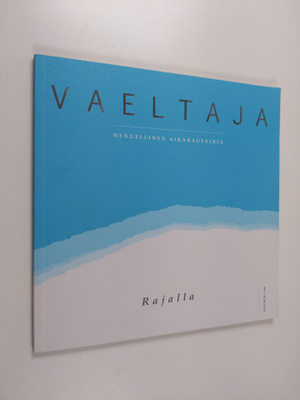 Vaeltaja 1/2012 : Rajalla