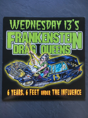 Wednesday 13's Frankenstein Drag Queens 6 Years... LP Vinyl