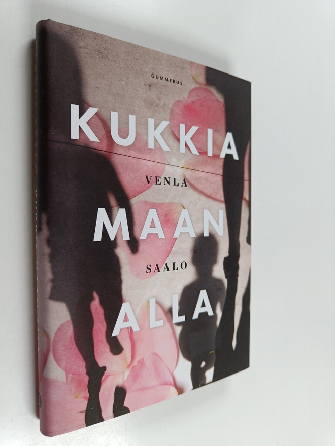 Venla Saalo : Kukkia maan alla