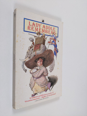 Mary Dunn : Lady Addle Remembers - Being the Memoirs of t...