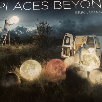ERIK JOHANSSON: PLACES BEYOND