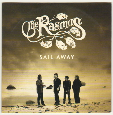 ** THE RASMUS : Sail Away ** promo CDs 2005