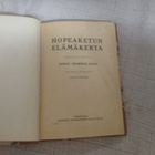 HOPEAKETUN ELÄMÄKERTA - ernest thompson seton ( 1.p v 1912 - pikkukuva 2