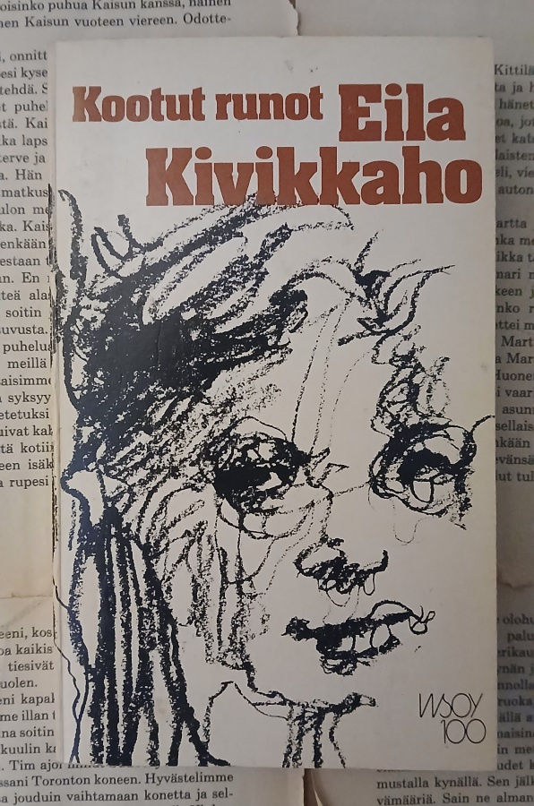 Eila Kivikk'aho - Kootut runot (pokkari)