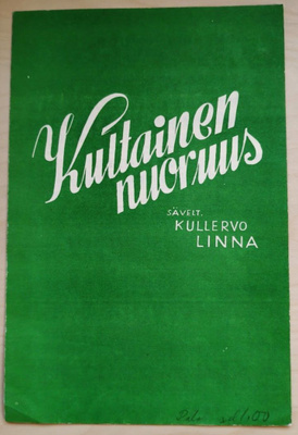 Kullervo Linna: Kultainen nuoruus