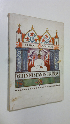 Mika Waltari : Dshinnistanin prinssi : satuja