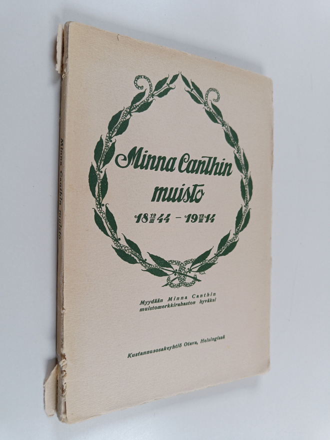 Minna Canthin muisto : 19. III 1844 - 19. III 1914