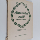 Minna Canthin muisto : 19. III 1844 - 19. III 1914 - pikkukuva 1