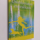 Tuija Wuori-Tabermann : Unohtumaton ensirakkaus - pikkukuva 1