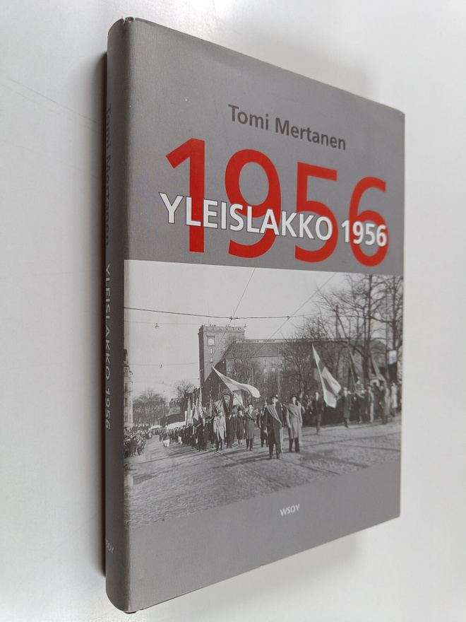 Tomi Mertanen : Yleislakko 1956