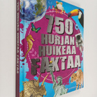 750 hurjan huikeaa faktaa - pikkukuva 1
