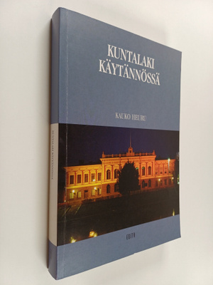 Kauko Heuru : Kuntalaki käytännössä