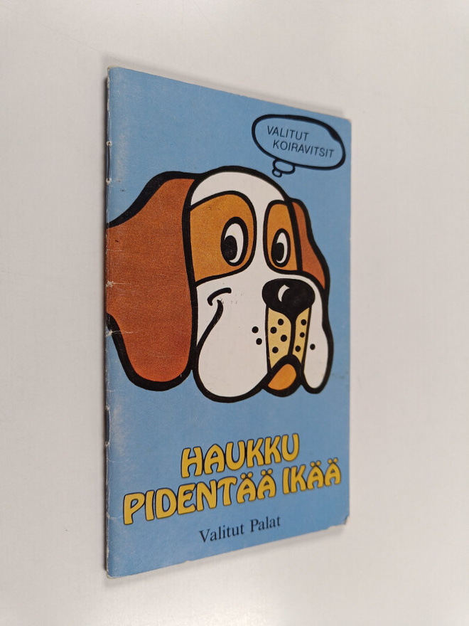 Haukku pidentää ikää : valitut koiravitsit