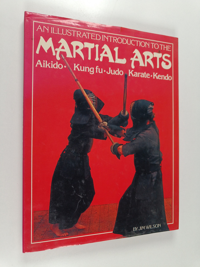 Jim Wilson : Illustrated introduction to the martial arts