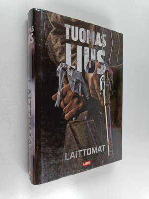 Tuomas Lius : Laittomat