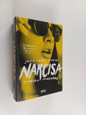 Jonathan Shaw : Narcisa : tuhkien madonna