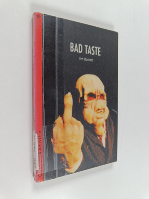 Jim Barratt : Bad taste