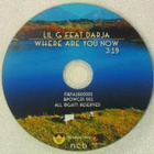 Lil G Feat Darja • Where are you now CDr-Single - pikkukuva 2