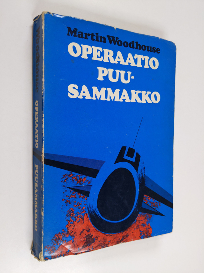 Martin Woodhouse : Operaatio Puusammakko
