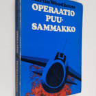 Martin Woodhouse : Operaatio Puusammakko - pikkukuva 1