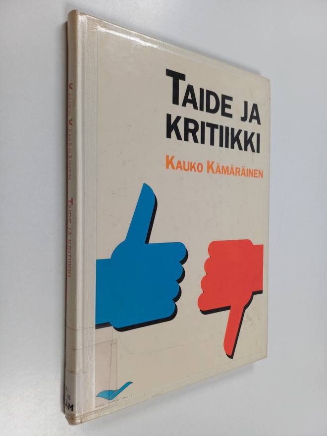 Kauko Kämäräinen : Taide ja kritiikki