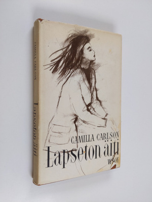 Camilla Carlson : Lapseton äiti