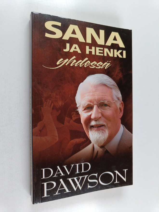 David Pawson : Sana ja henki yhdessä