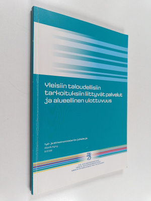 Marjo Ojala : Yleisiin taloudellisiin tarkoituksiin liitt...