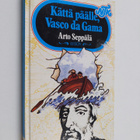 Arto Seppälä : Kättä päälle, Vasco da Gama - pikkukuva 1