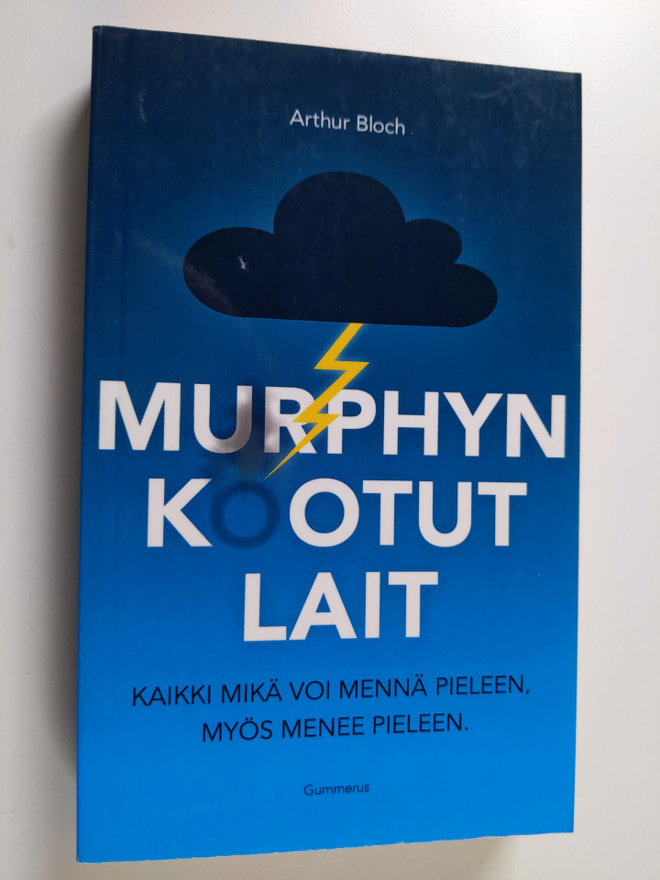 Arthur Bloch : Murphyn kootut lait : kaikki mikä voi menn...