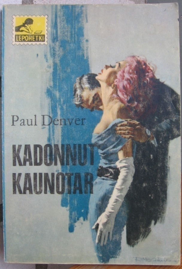 Lepohetki 20. Paul Denver: Kadonnut kaunotar. 127 s.