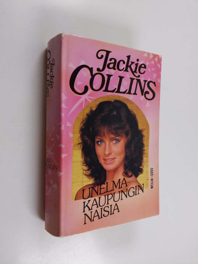 Jackie Collins : Unelmakaupungin naisia : romaani