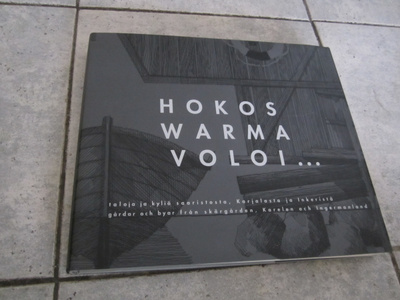 Hokos, Warma, Voloi : taloja ja kyliä saaristosta, Karjal...