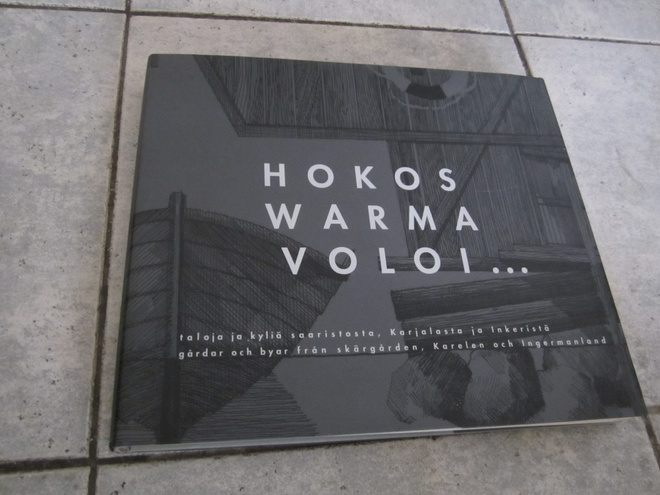 Hokos, Warma, Voloi : taloja ja kyliä saaristosta, Karjal...