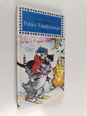 Gösta Knutsson : Mitenkähän Pekka Töpöhännän käy