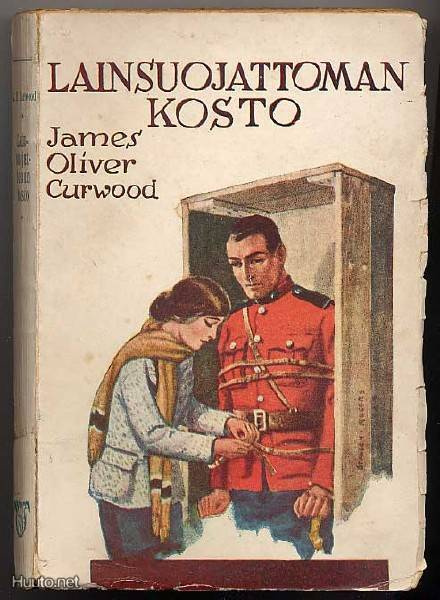 Curwood, James Oliver: Lainsuojattoman kosto (1.p,nid,1926)