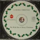 Choral Christmas • (We Wish You A Merry Christmas) CD - pikkukuva 5