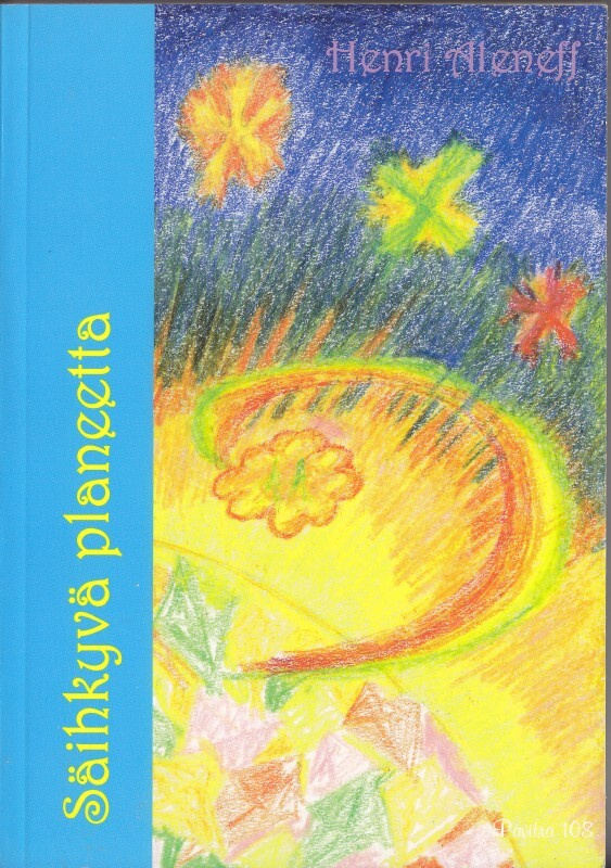Henri Aleneff: Säihkyvä planeetta (Pavitra 108)