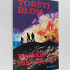 Torsti Blom : Hyökkäys tukikohtaan - pikkukuva 1