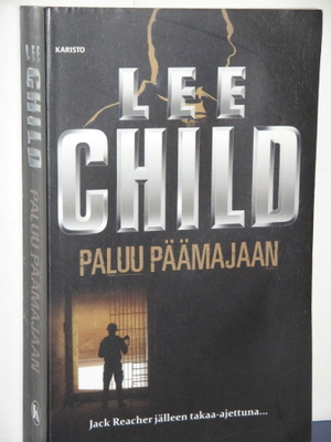 Lee Child : PALUU PÄÄMAJAAN