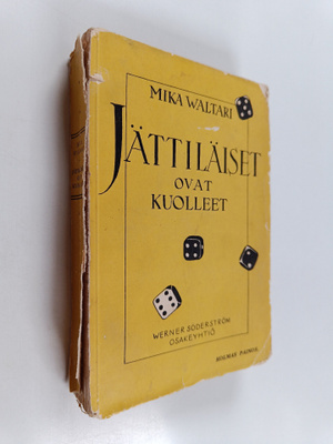 Mika Waltari : Jättiläiset ovat kuolleet : novelleja ja n...