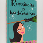 Sarah Mlynowski : Rintsikoita ja luudanvarsia - pikkukuva 1