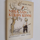 Sakari Pälsi : Minä sain kukon kiinni : valikoima jutelmi... - pikkukuva 1