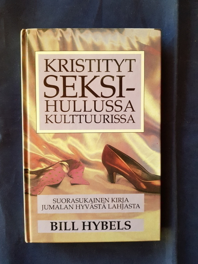 Hybels, Bill : Kristityt seksihullussa kulttuurissa