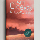 Ann Cleeves : Kulovalkea - pikkukuva 1