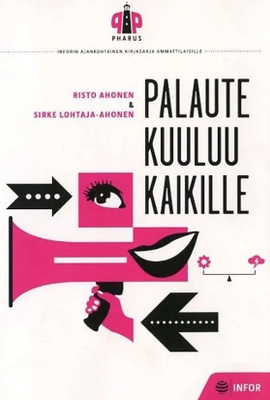 Risto Ahonen: Palaute kuuluu kaikille