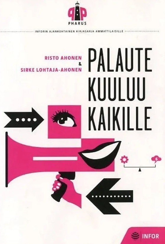 Risto Ahonen: Palaute kuuluu kaikille