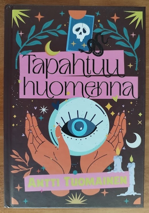 Antti Tuomainen: Tapahtuu huomenna